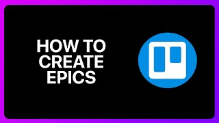 How To Create Epics In Trello Tutorial [upl. by Pacian509]