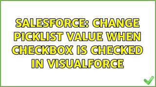 Salesforce Change Picklist value when checkbox is checked in visualforce 2 Solutions [upl. by Ulla65]