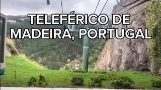 TELEFÉRICO DE MADEIRA PORTUGAL GRANDIOS EXPERIENCIA [upl. by Relyt808]