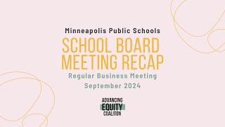 MPS School Board Regular Business Meeting Recap  September 10 2024 [upl. by Enidaj]