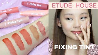 2021 15 Etude House Fixing Tint Review amp Swatches  Lululand [upl. by Ellan170]