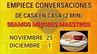 Seamos mejores maestros De casa en casa Semana Noviembre 25  1 Diciembre [upl. by Vincenty]