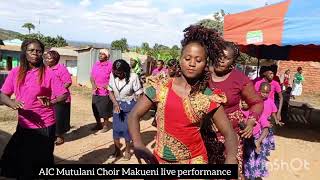 AIC MUTULANI CHOIR MAKUENI LIVE PERFORMANCE [upl. by Astred788]