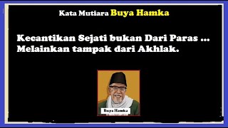 Nasihat Buya Hamka  Kecantikan sejati bukan dari Paras melainkan dari Akhlak [upl. by Platus239]