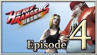 Heavy Rangers Episode 4 Heavy Go [upl. by Intyrb814]