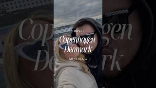 Copenhagen Mini Travel Vlog [upl. by Othilie79]