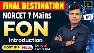 NORCET 7 Mains Special  FON 1 Theory MCQs amp PYQs  Final Destinationn Series  Shailendra Sir [upl. by Howie242]