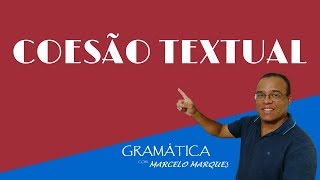 COESÃO TEXTUAL [upl. by Ruhnke]