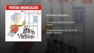 El Raton Vaquero [upl. by Nnyla]