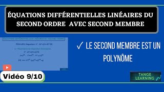 Comment résoudre une équation différentielle du second ordre le second membre est un polynôme [upl. by Gayla]