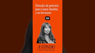 Derecho de petición para Laura Sarabia y su hermano Andrés [upl. by Gaspard]