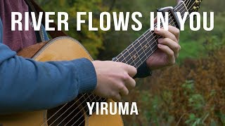 Yiruma  River Flows in You  Fingerstyle Guitar Cover [upl. by Noreen]