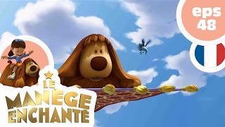 MANÈGE ENCHANTÉ  EP48  Le tapis volant [upl. by Eetak127]