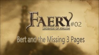 Faery Legends of Avalon 02  Bert and the Missing 3 Pages [upl. by Presber310]