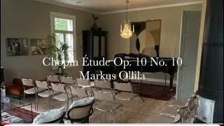 Chopin Étude Op 10 No 10 – Markus Ollila [upl. by Asnerek]