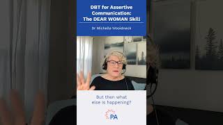 DBT for Assertive Communication The DEAR WOMAN Skill shorts [upl. by Brey]