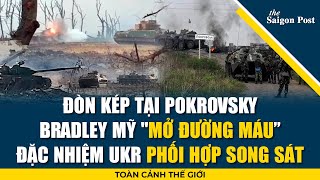 Toàn cảnh thế giới 111 Thần tốc tại Pokrovsky Bradley và đặc nhiệm Ukraine lập công lớn [upl. by Thamos635]