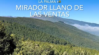 Mirador Llano de Las Ventas La Palma 4K [upl. by Nonek]