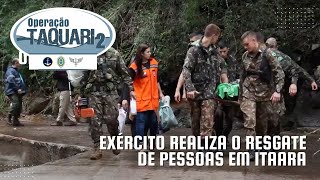 Operação Taquari 2  Exército realiza o resgate de pessoas em Itaara [upl. by Asilla]