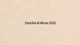 DUE PAROLE SUL CONCILIO DI NICEA Breve Esposizione [upl. by Nirahs]