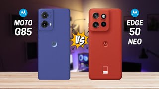 Moto G85 5G vs Motorola EDGE 50 Neo [upl. by Amis10]