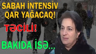 Sabah intensiv qar yağacaq  Bakıda isəproqnoz açıqlandı [upl. by Kei]