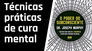 O Poder do Subconsciente  CAPÍTULO 6 AUDIOLIVRO [upl. by Amandi960]