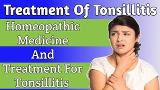 Homeopathic Medicine For Tonsillitis l Homeopathic treatment for tonsillitis I how to treat Tonsil [upl. by Aiset577]