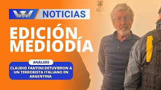 Edición Mediodía 3008Análisis de Claudio Fantini Detuvieron a un terrorista italiano en Argentina [upl. by Akinar]