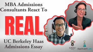 MBA Essay Review Ep 1 MBA Admissions Consultants React To REAL UC Berkeley Haas Admissions Essay [upl. by Fanny]