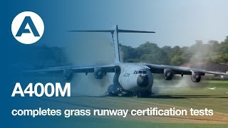 A400M completes grass runway certification tests [upl. by Naujad]