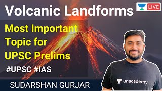 Volcanic Landforms  Geography by Sudarshan Gurjar  UPSC CSE Prelims 2020 [upl. by Pressman]