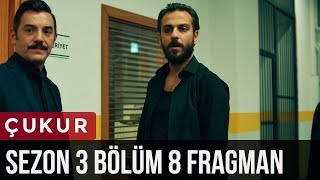 Çukur 3Sezon 8Bölüm Fragman [upl. by Blainey800]