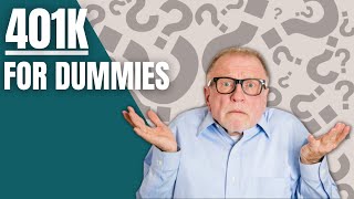 401K for Dummies  A Beginners Guide to 401K Plans [upl. by Sou173]