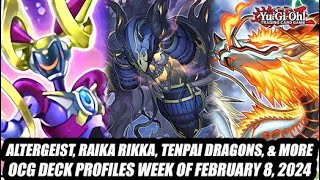 Altergeist Raika Rikka Tenpai Dragon amp More YuGiOh OCG Deck Profiles Week Of February 8 2024 [upl. by Portland34]