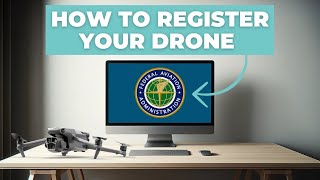 How to Register Your Drone with the FAA in 2024 [upl. by Atileda]