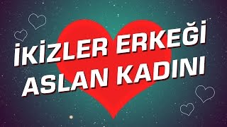 İkizler Erkeği  Aslan Kadını Burç Uyumu I Astroloji I Burçlar [upl. by Annamarie207]