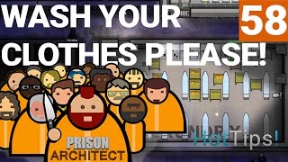 Prison Architect 20  Ep 58  DO THE DAMN LAUNDRY  Lets Play [upl. by Noseyt]