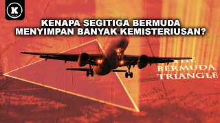 MEMAHAMI SEGITIGA BERMUDA DAN TIPU DAYA KEMISTERIUSANNYA [upl. by Duggan602]