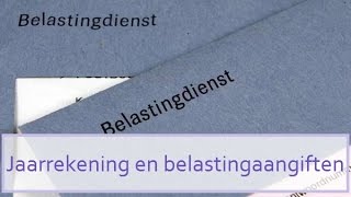 Jaarrekening en belastingaangiften hoe zit dat precies voor ondernemers [upl. by Attenra]