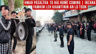 Hmar Pasaltha 10 hai Home Coming  Inzana Famkim leh Khawtinin An Lo Tuok [upl. by Parris]