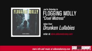 Flogging Molly  Cruel Mistress Official Audio [upl. by Friedrich497]