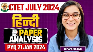 CTET July 2024  Hindi Pedagogy Previous Year Paper Analysis by Himanshi Singh [upl. by Chapel]