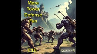 More Fun In Rogue Towers  Rogue Towers  E16 [upl. by Lyontine]