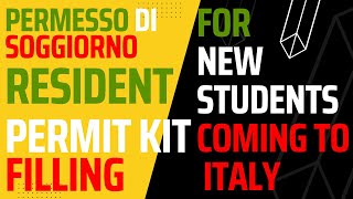 How to fill Resident Permit Kit permesso di soggiorno kit For Students Coming to Italy first time [upl. by Aisetra]