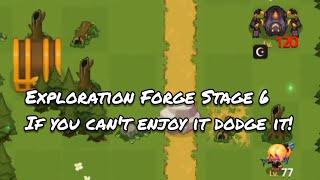 Guardian Tales Exploration Forge Stage 6  If You Cant Enjoy It Dodge It  CLEAN RUN [upl. by Zedecrem110]