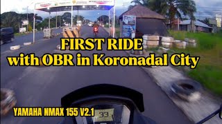 Yamaha Nmax 155 v21  My First Ride with OBR in Koronadal City   Raw Video and Sound [upl. by Lear462]