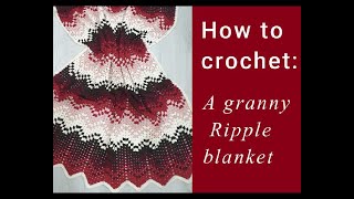 How to crochet A granny ripple blanket beginner [upl. by Delphinia]