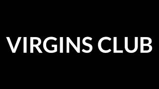 Mc Virgins  Virgins Club Lyrics [upl. by Wrigley]