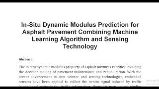 In Situ Dynamic Modulus Prediction for Asphalt Pavement Combining Machine Learning Algorithm and Sen [upl. by Doty]